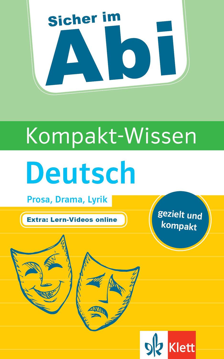 Cover: 9783129496183 | Sicher im Abi Kompakt-Wissen Deutsch Prosa, Drama, Lyrik | Taschenbuch