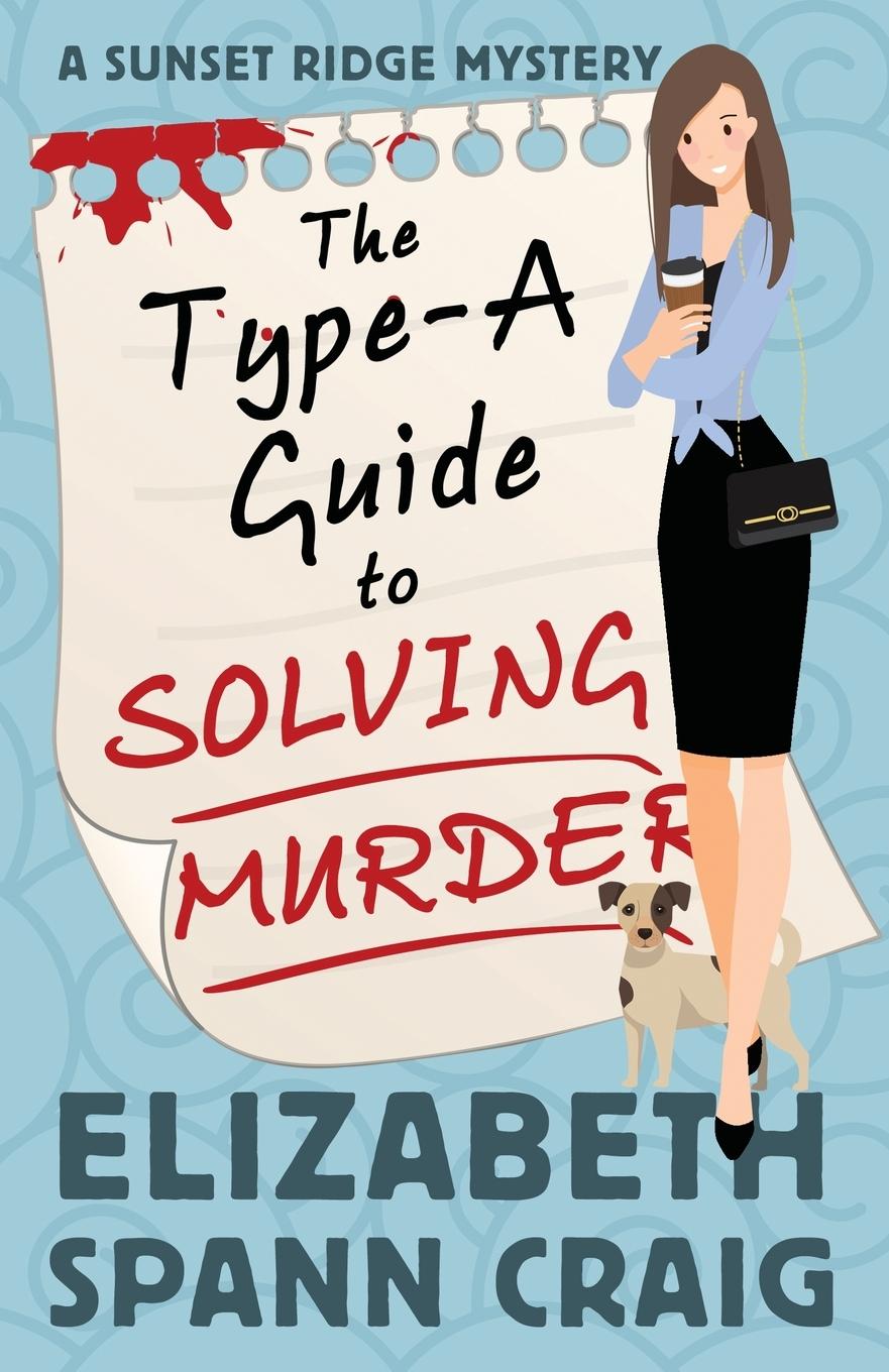 Cover: 9781955395328 | The Type-A Guide to Solving Murder | Elizabeth Spann Craig | Buch