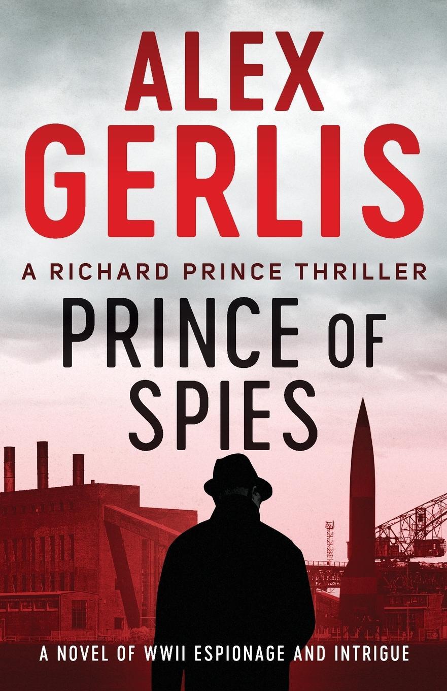 Cover: 9781800320376 | Prince of Spies | Alex Gerlis | Taschenbuch | Richard Prince Thrillers