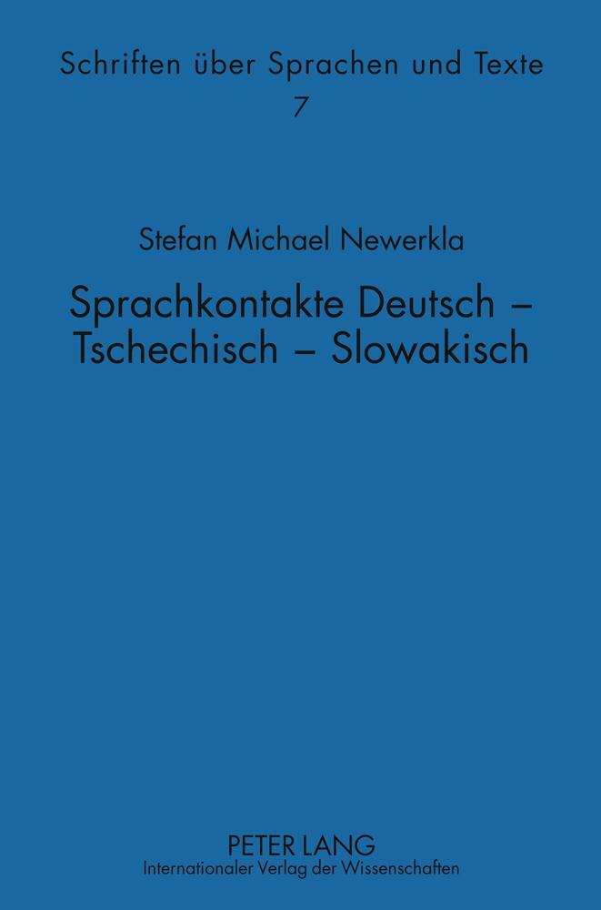 Cover: 9783631610268 | Sprachkontakte Deutsch ¿ Tschechisch ¿- Slowakisch | Newerkla | Buch