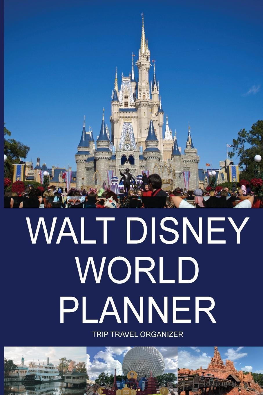 Cover: 9781838277307 | Walt Disney World Planner - Trip Travel Organizer | G. Costa | Buch