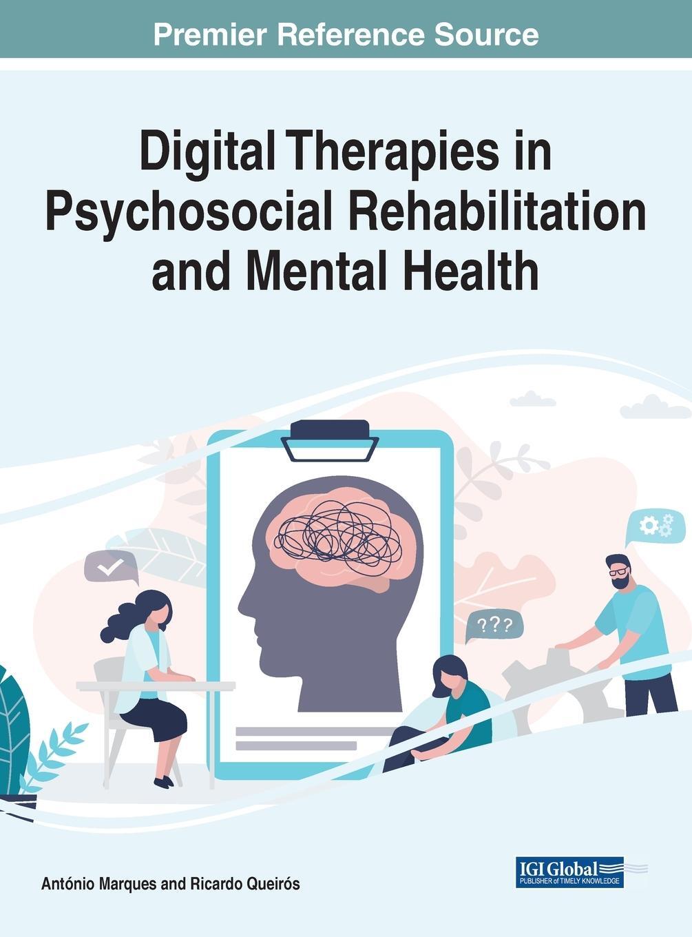 Cover: 9781799886341 | Digital Therapies in Psychosocial Rehabilitation and Mental Health