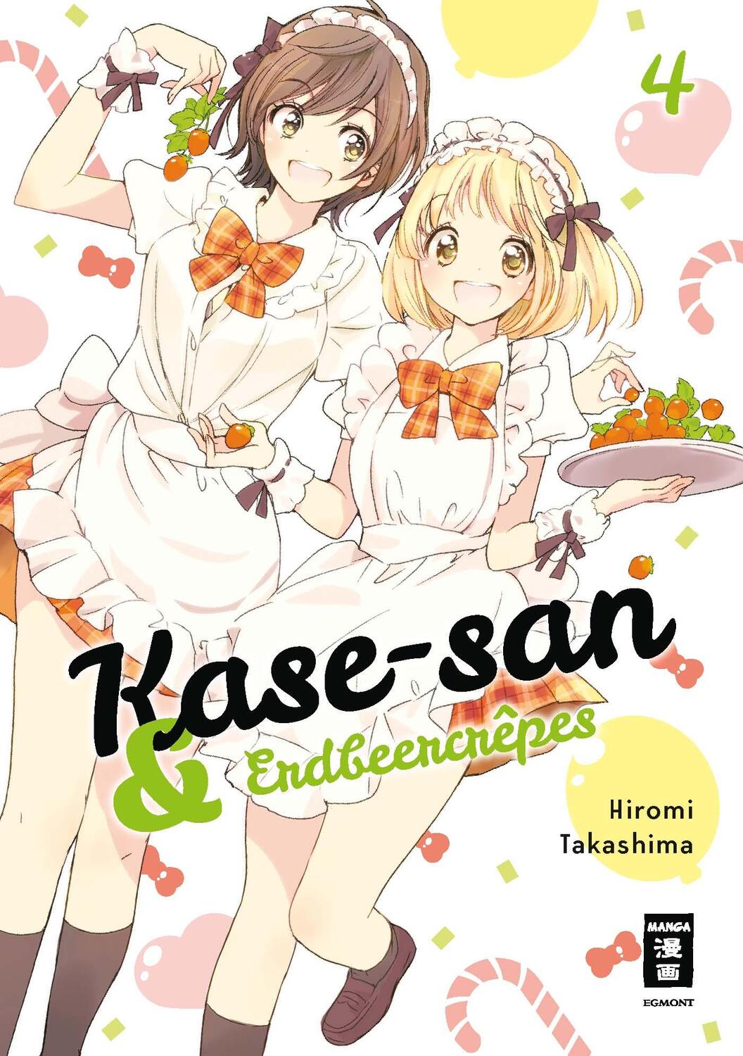 Cover: 9783770441570 | Kase-san 04 | und Erdbeercrêpes | Hiromi Takashima | Taschenbuch