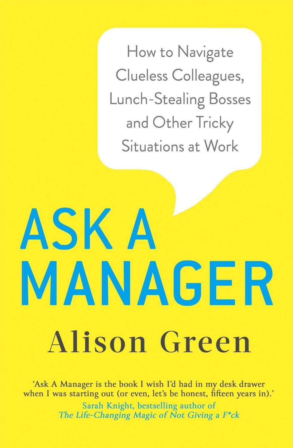 Cover: 9780349419466 | Ask a Manager | Alison Green | Taschenbuch | Kartoniert / Broschiert