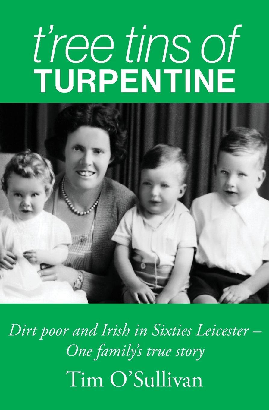Cover: 9781739584801 | T'ree Tins of Turpentine | Tim O'Sullivan | Taschenbuch | Paperback