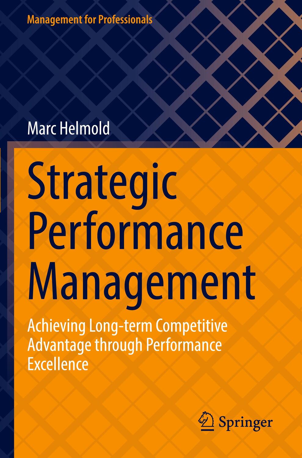Cover: 9783030987275 | Strategic Performance Management | Marc Helmold | Taschenbuch | xvi