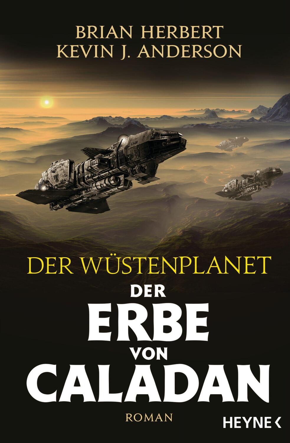 Cover: 9783453322240 | Der Wüstenplanet - Der Erbe von Caladan | Roman | Herbert (u. a.)