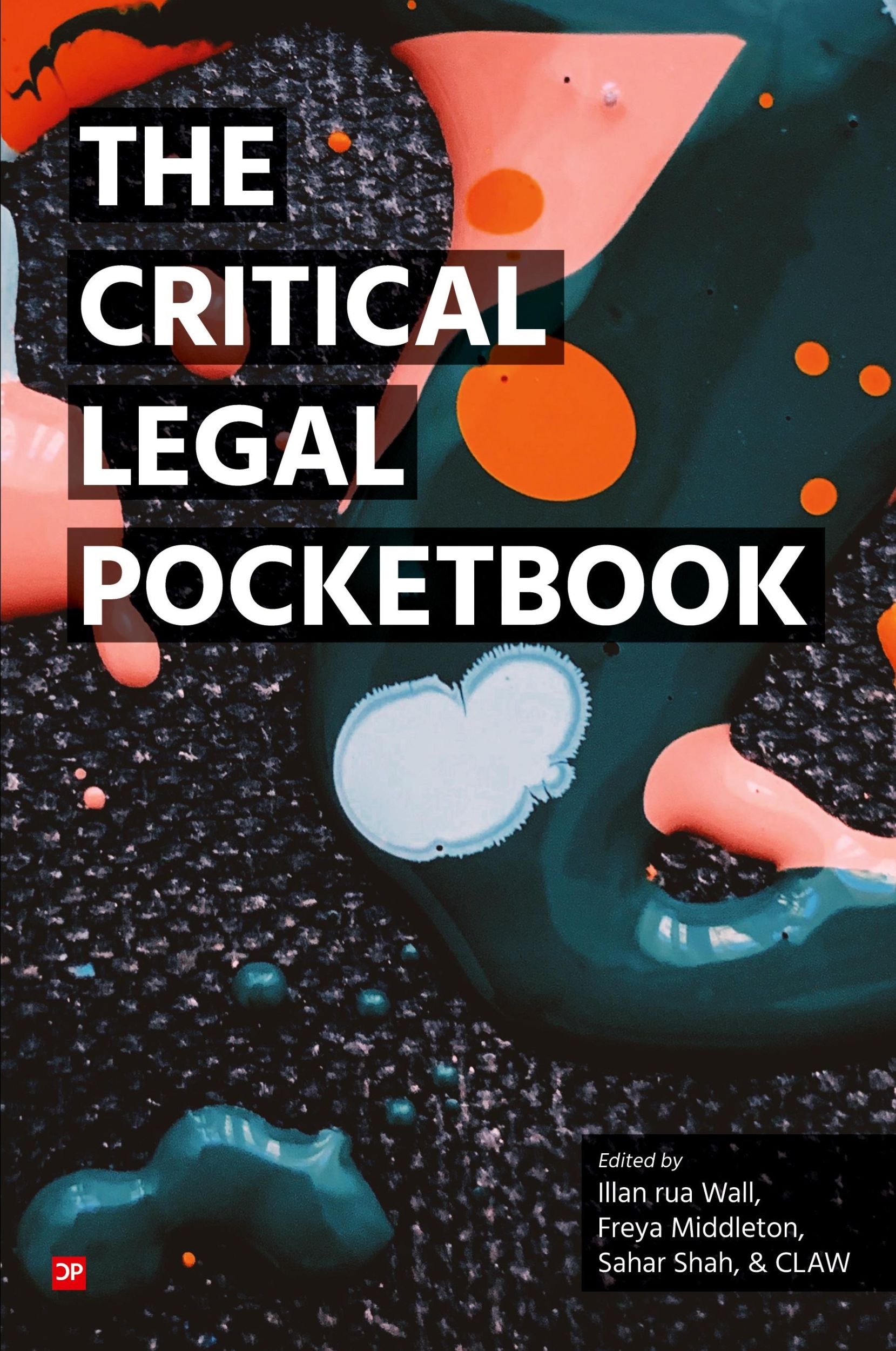 Cover: 9781910761113 | The Critical Legal Pocketbook | Illan Rua Wall (u. a.) | Taschenbuch