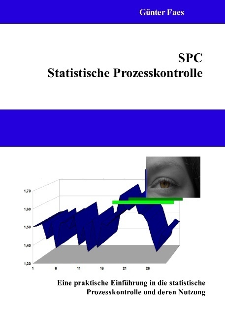 Cover: 9783837051568 | SPC - Statistische Prozesskontrolle | Günter Faes | Taschenbuch | 2009