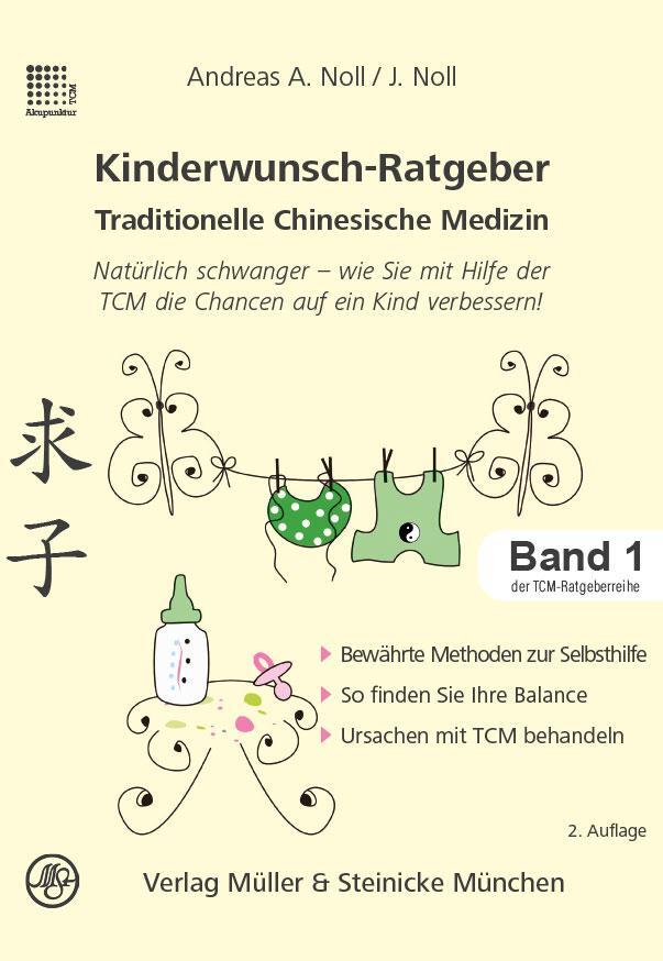 Cover: 9783875692402 | Kinderwunsch-Ratgeber Traditionelle Chinesische Medizin | Noll (u. a.)