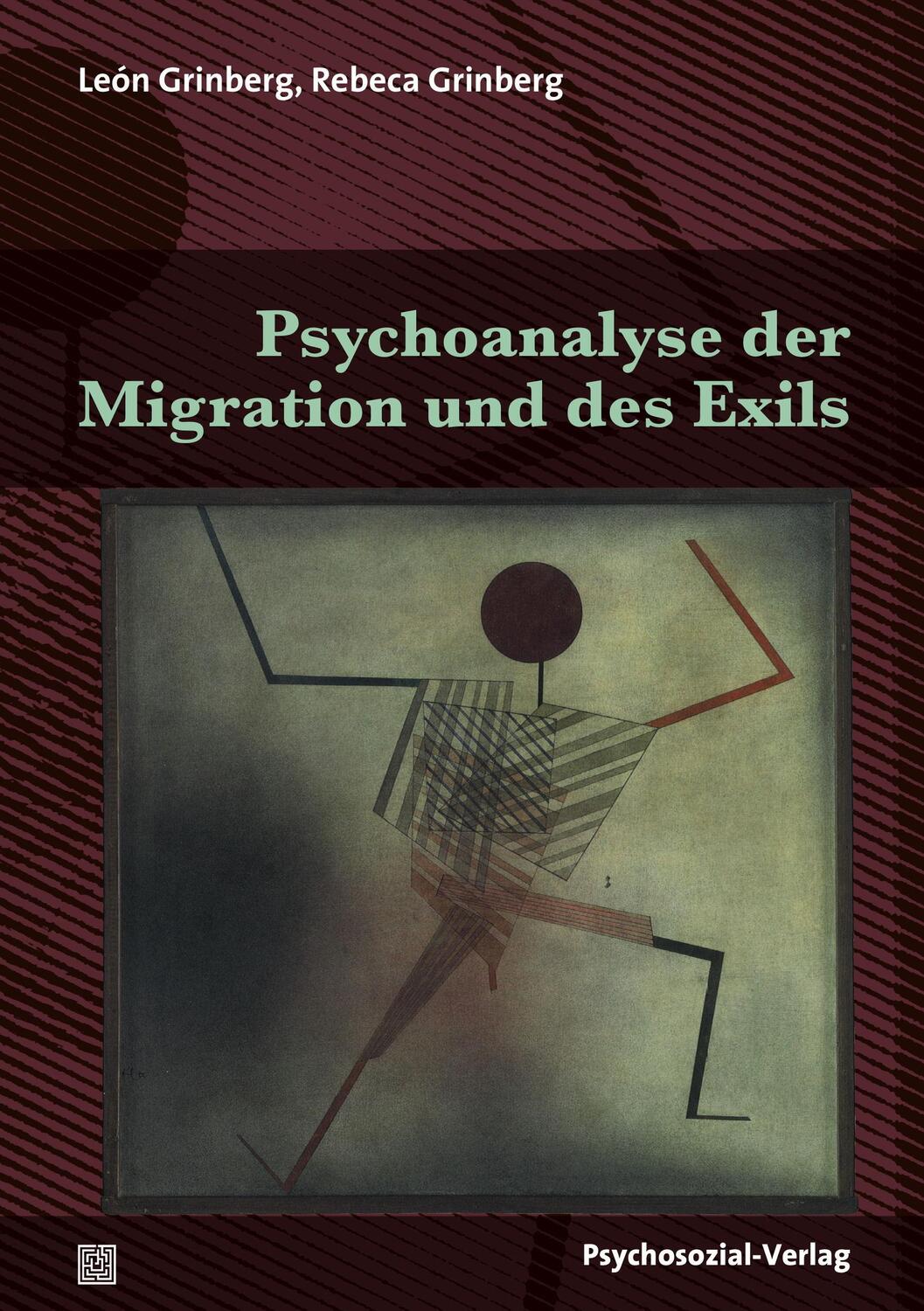 Psychoanalyse der Migration und des Exils - Grinberg, León