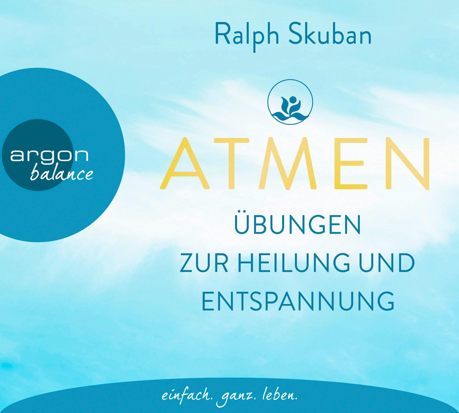 Cover: 9783839882498 | ATMEN - Übungen zur Heilung und Entspannung | Ralph Skuban | Audio-CD