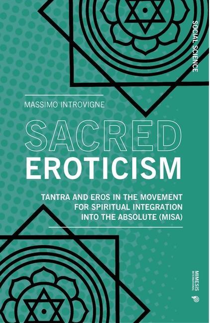 Cover: 9788869773747 | Sacred Eroticism | Massimo Introvigne | Taschenbuch | Englisch | 2024
