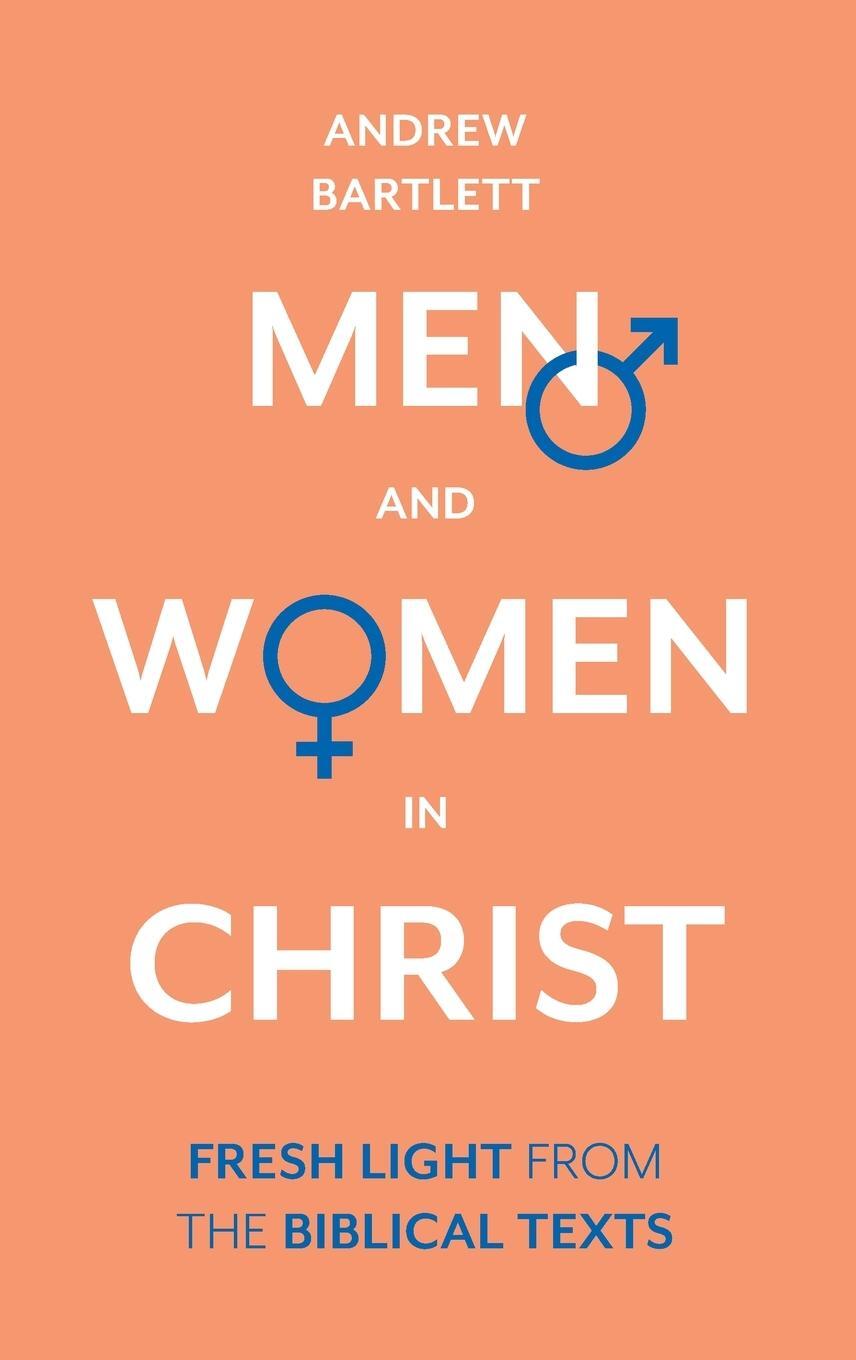 Cover: 9781783599172 | Men and Women in Christ | Andrew Bartlett | Buch | Gebunden | Englisch