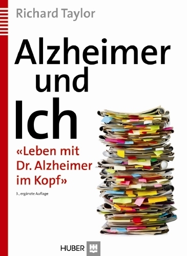 Cover: 9783456850269 | Alzheimer und Ich | «Leben mit Dr. Alzheimer im Kopf» | Richard Taylor