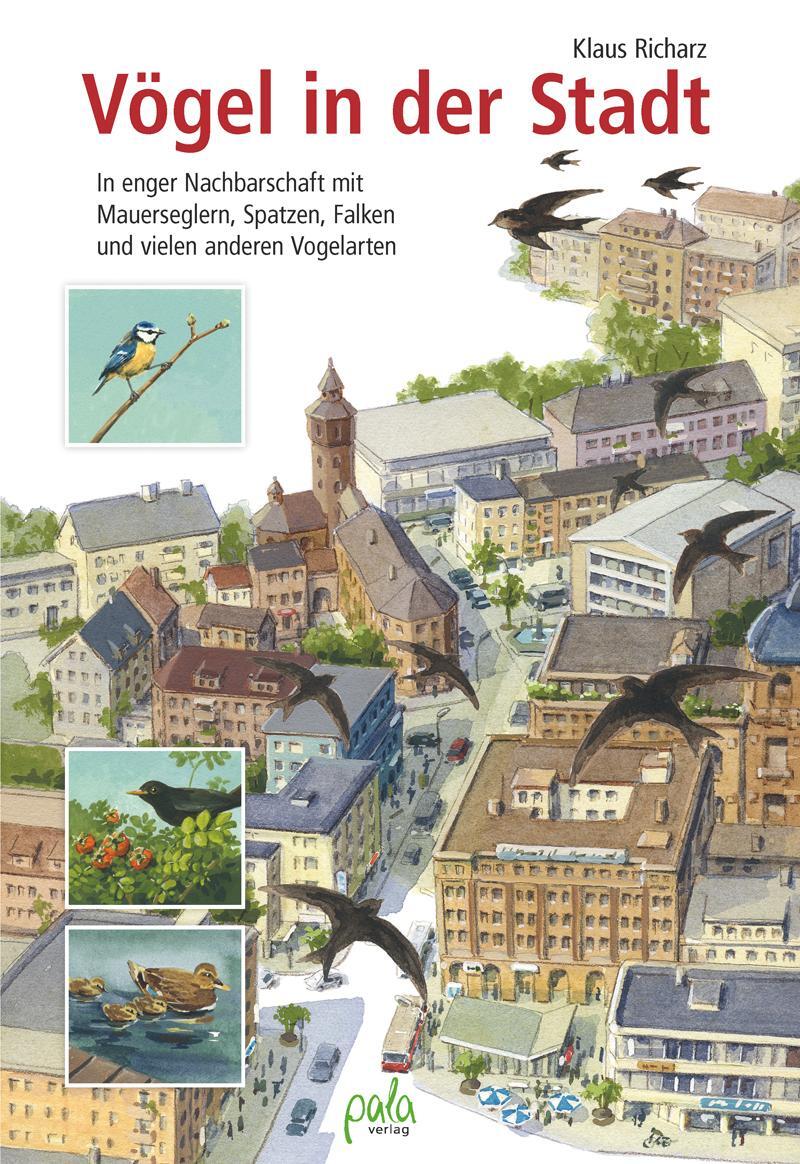 Cover: 9783895663437 | Vögel in der Stadt | Klaus Richarz | Buch | Deutsch | 2015 | pala