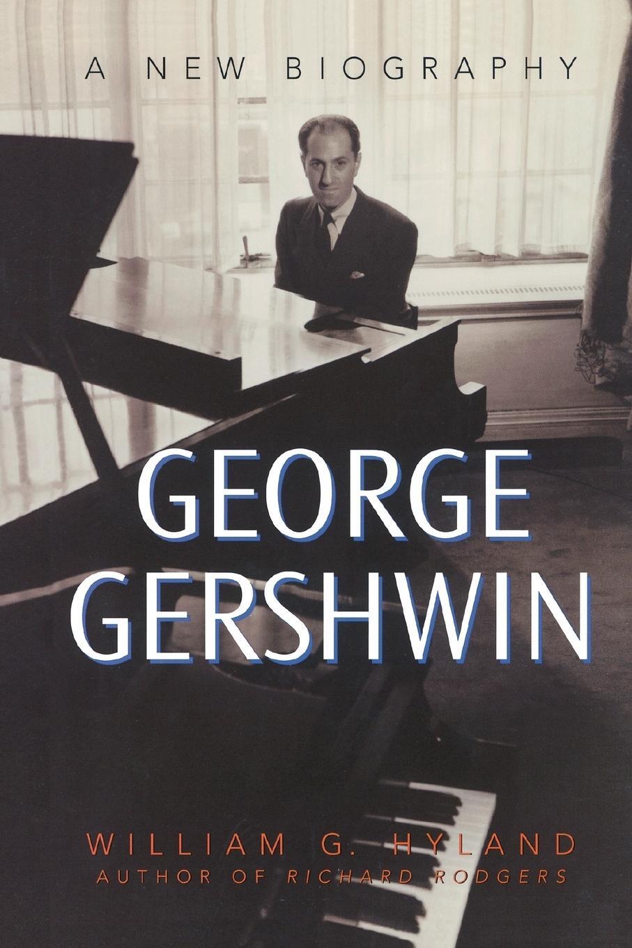 Cover: 9780313361500 | George Gershwin | A New Biography | William Hyland | Taschenbuch