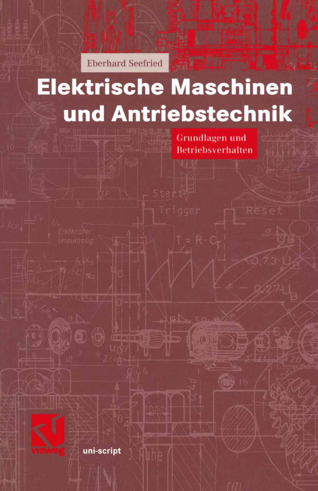Cover: 9783528039134 | Elektrische Maschinen und Antriebstechnik | Eberhard Seefried | Buch