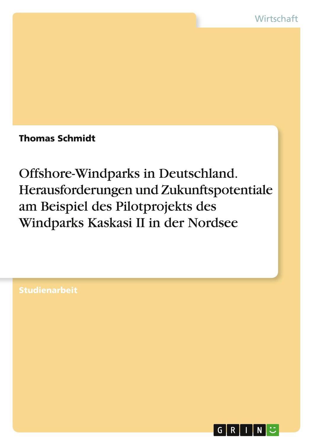 Cover: 9783346873910 | Offshore-Windparks in Deutschland. Herausforderungen und...