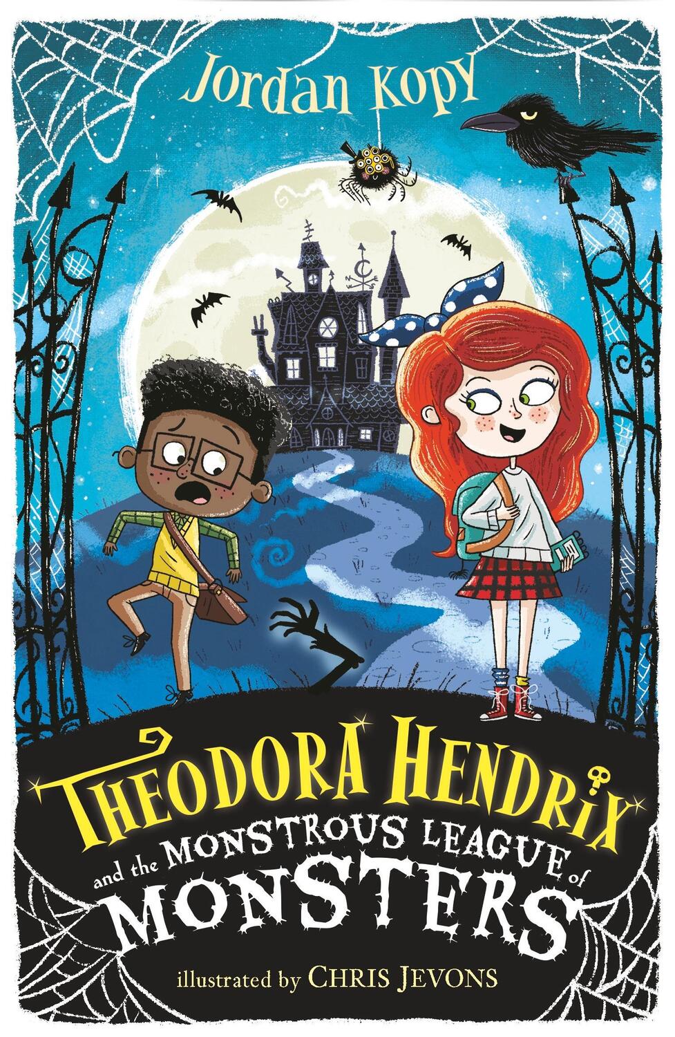 Cover: 9781406392616 | Theodora Hendrix and the Monstrous League of Monsters | Jordan Kopy