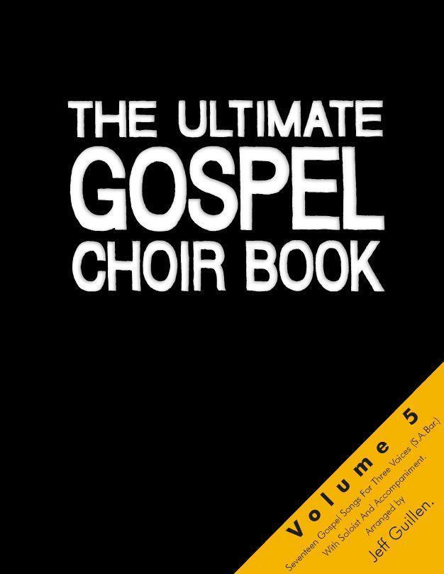 Cover: 9783940745316 | The Ultimate Gospel Choir Book 5 | Jeff Guillen | Buch | Englisch