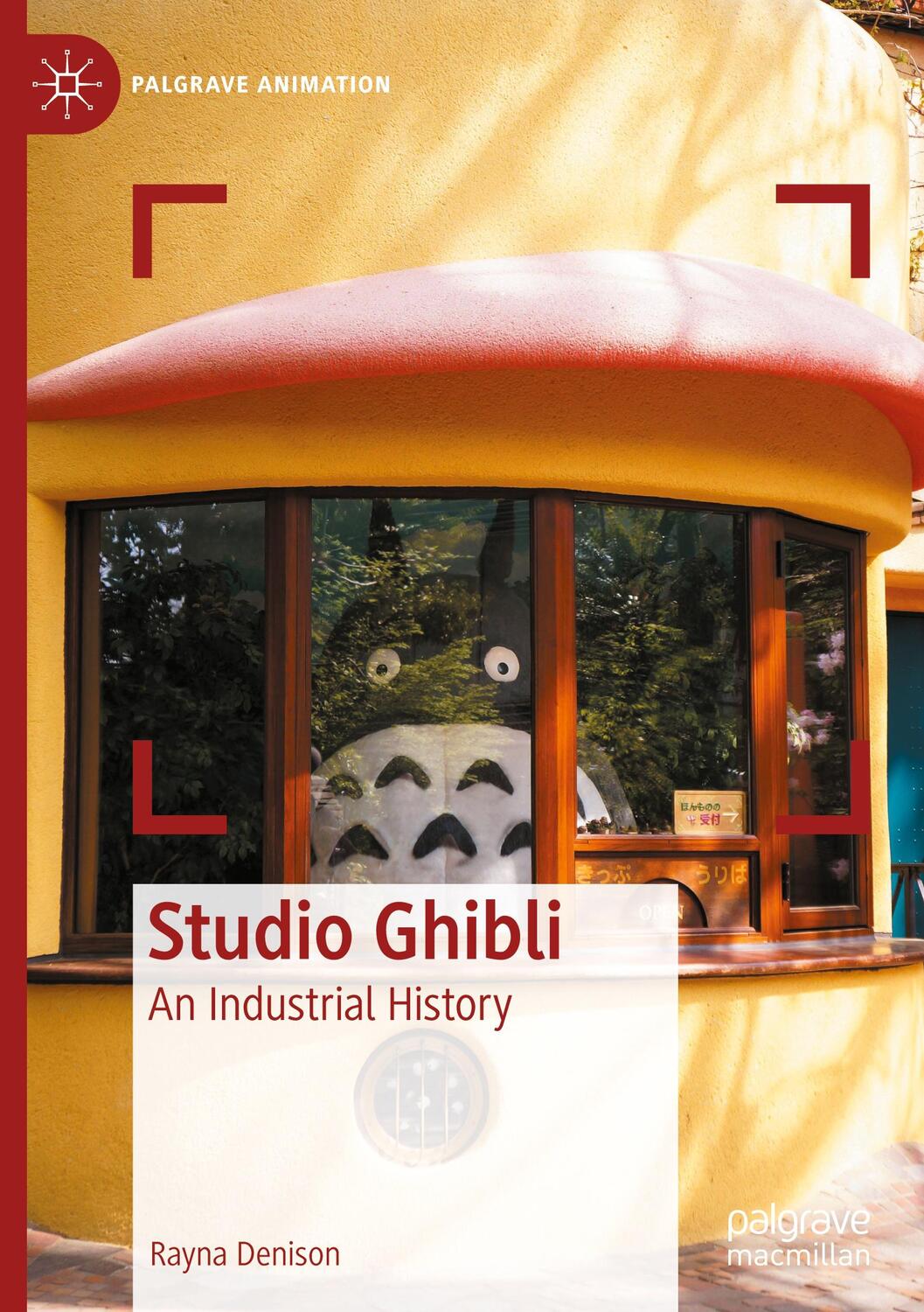 Cover: 9783031168437 | Studio Ghibli | An Industrial History | Rayna Denison | Buch | xi