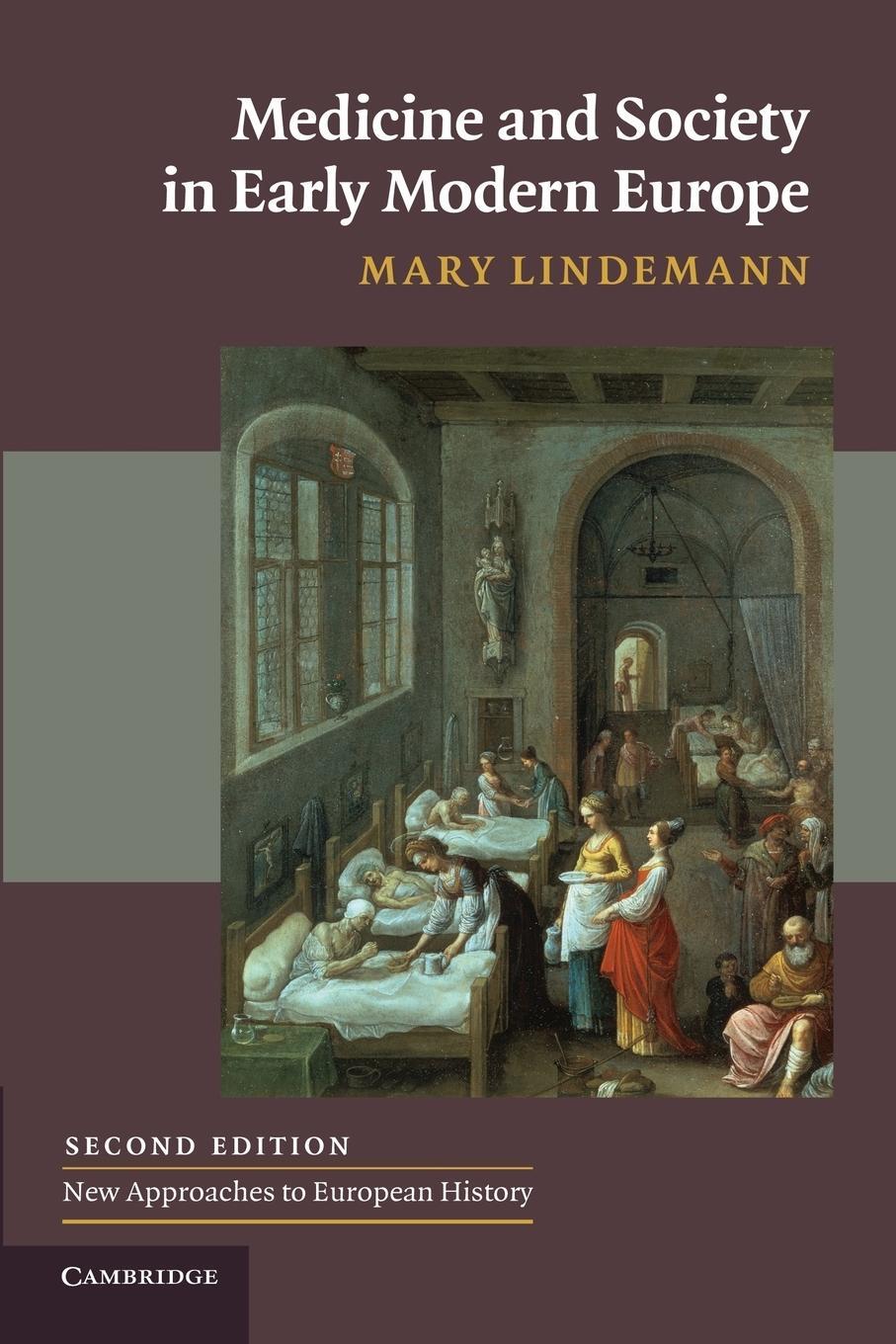Cover: 9780521732567 | Medicine and Society in Early Modern Europe | Mary Lindemann | Buch