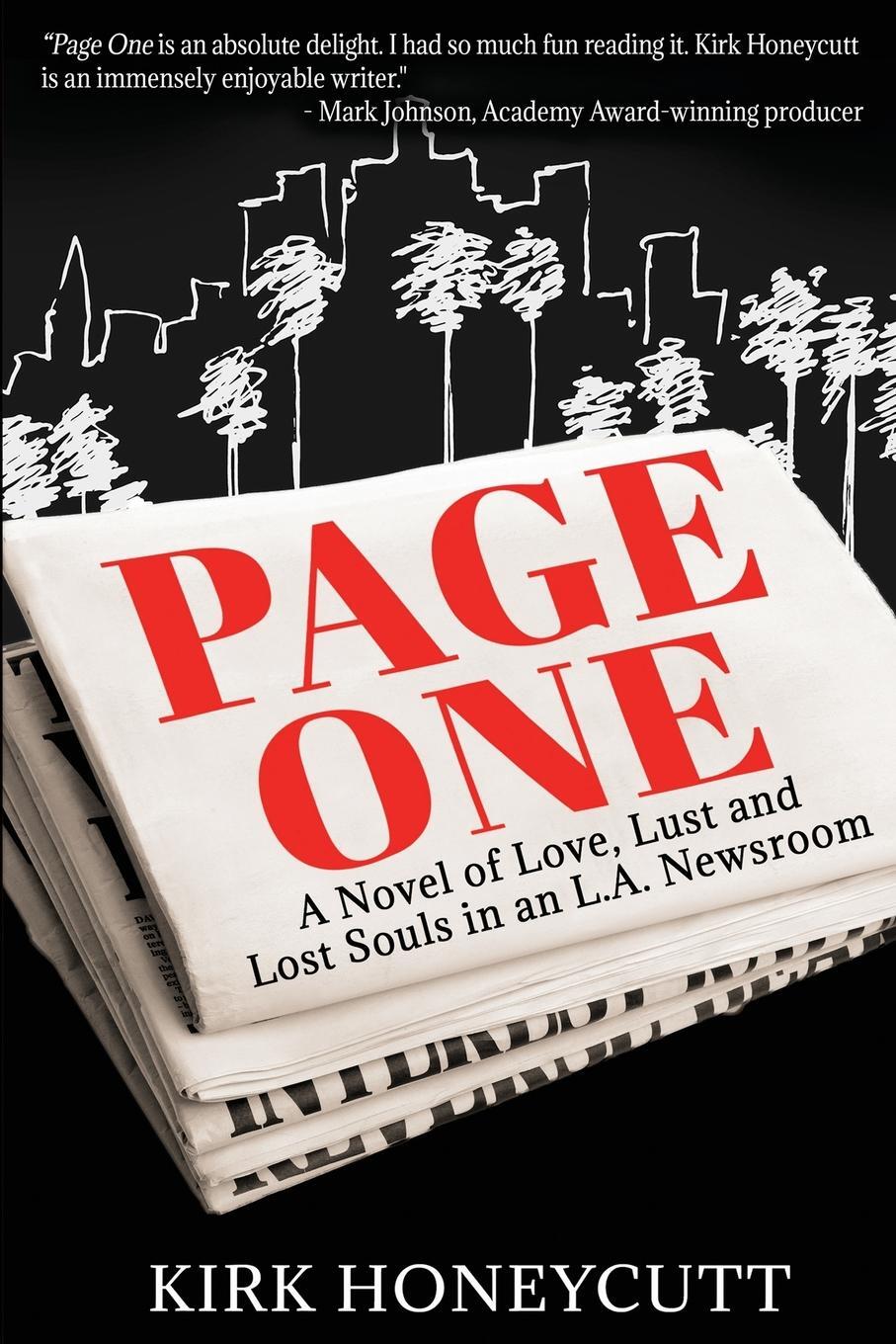 Cover: 9781629671680 | Page One | A Novel of Love, Lust and Lost Souls in an L.A. Newsroom