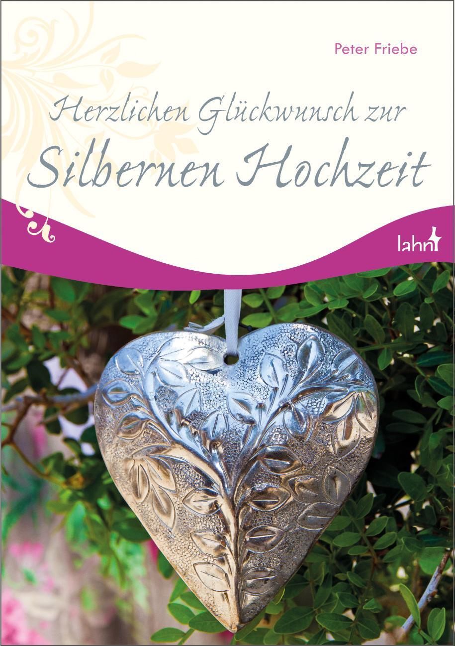 Cover: 9783784078397 | Herzlichen Glückwunsch zur Silbernen Hochzeit | Peter Friebe | 19 S.