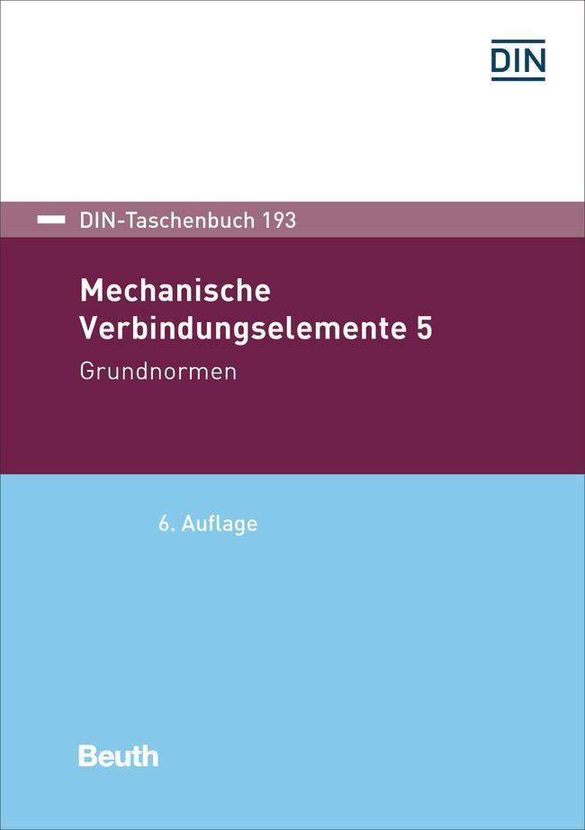 Cover: 9783410281023 | Mechanische Verbindungselemente 5 | Grundnormen | Taschenbuch | 700 S.
