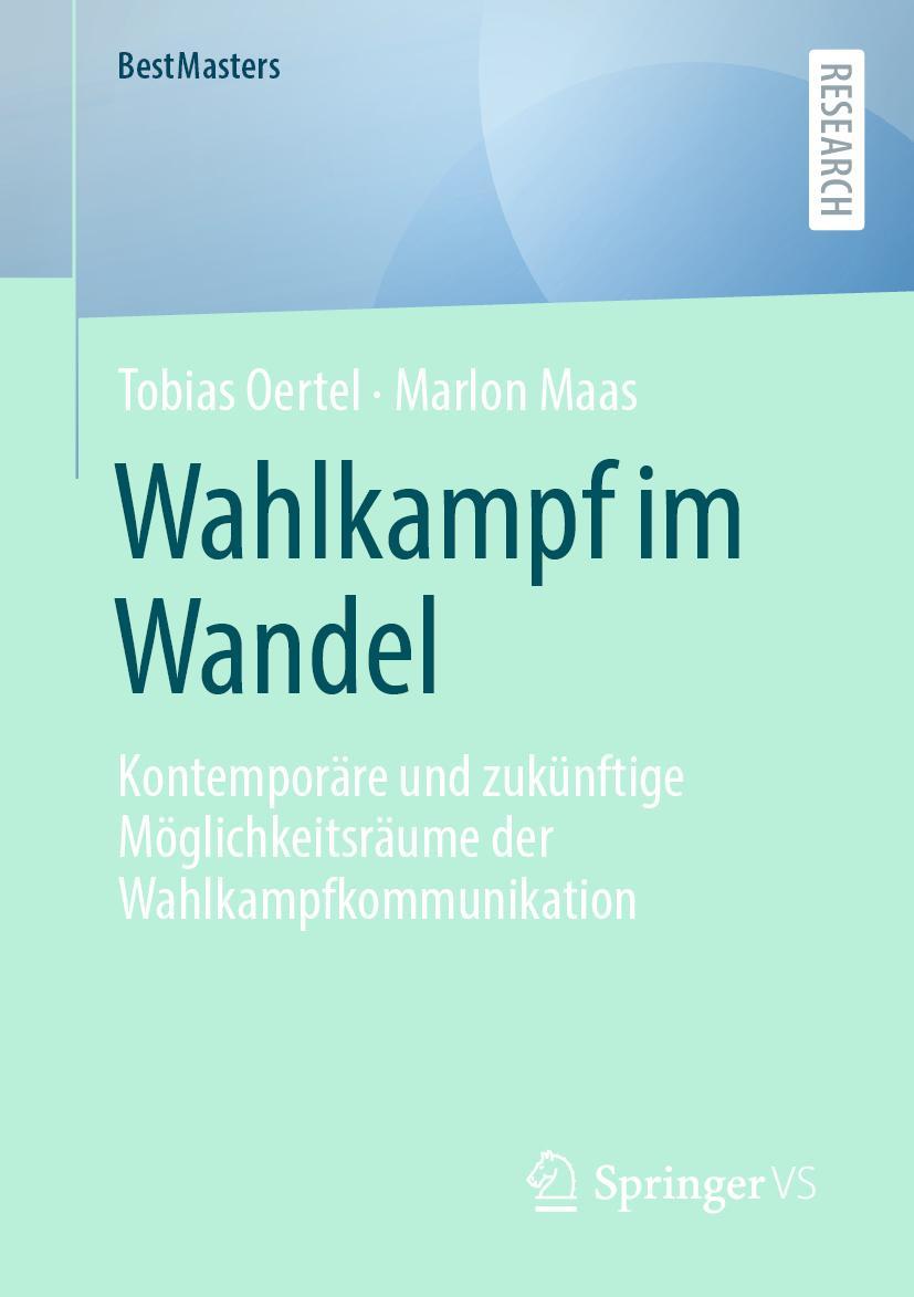 Cover: 9783658412012 | Wahlkampf im Wandel | Marlon Maas (u. a.) | Taschenbuch | BestMasters