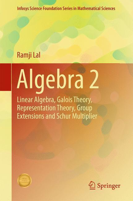 Cover: 9789811042553 | Algebra 2 | Ramji Lal | Buch | HC runder Rücken kaschiert | Englisch