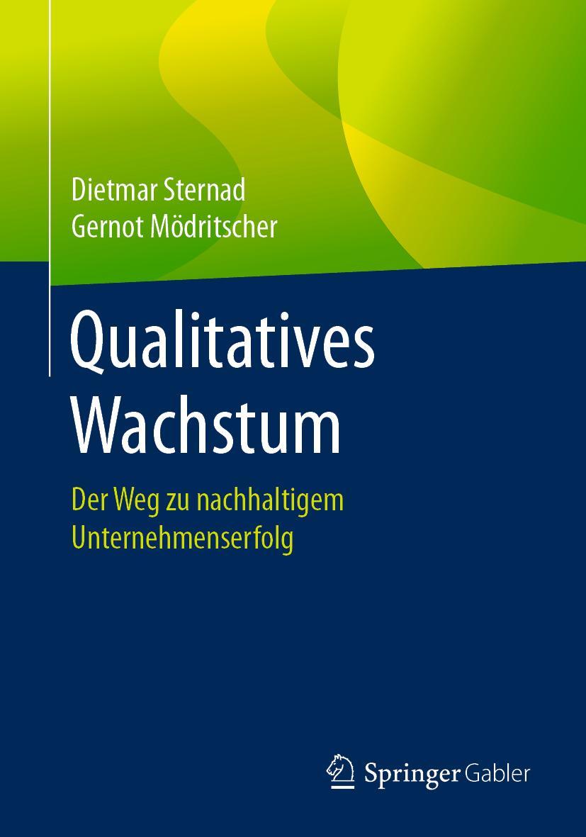 Cover: 9783658188795 | Qualitatives Wachstum | Der Weg zu nachhaltigem Unternehmenserfolg