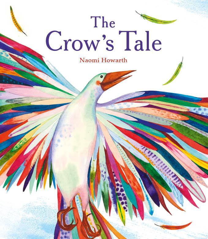 Cover: 9781847806154 | The Crow's Tale | Naomi Howarth | Taschenbuch | Englisch | 2016