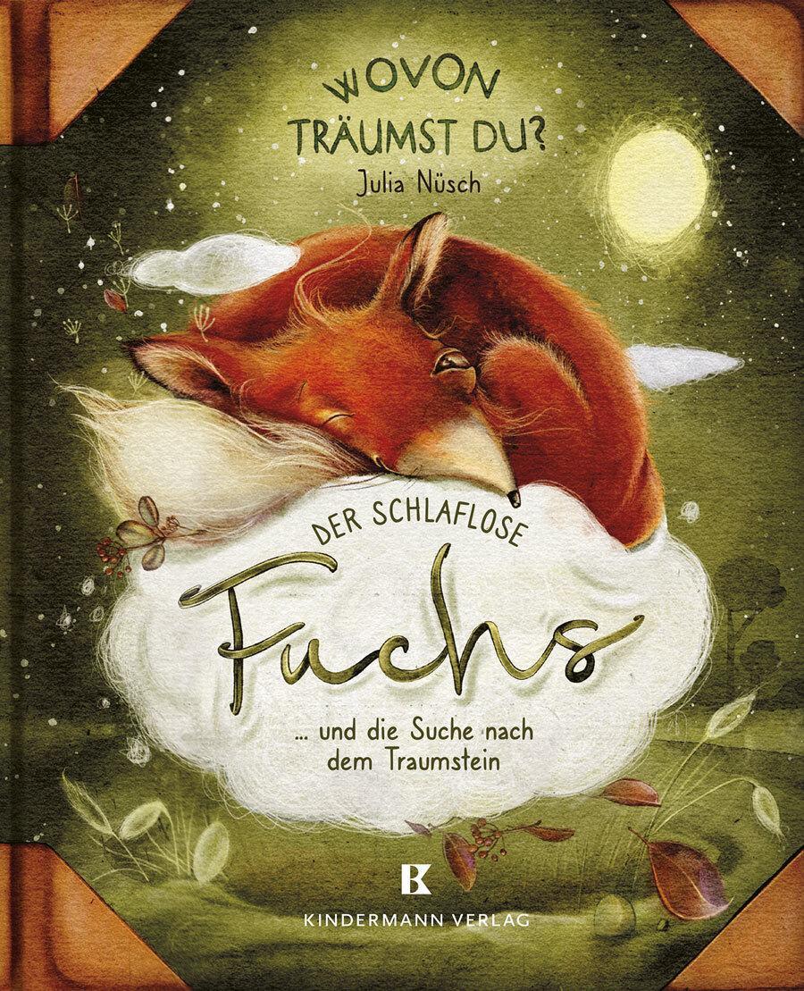 Cover: 9783949276392 | Der schlaflose Fuchs und die Suche nach dem Traumstein | Julia Nüsch