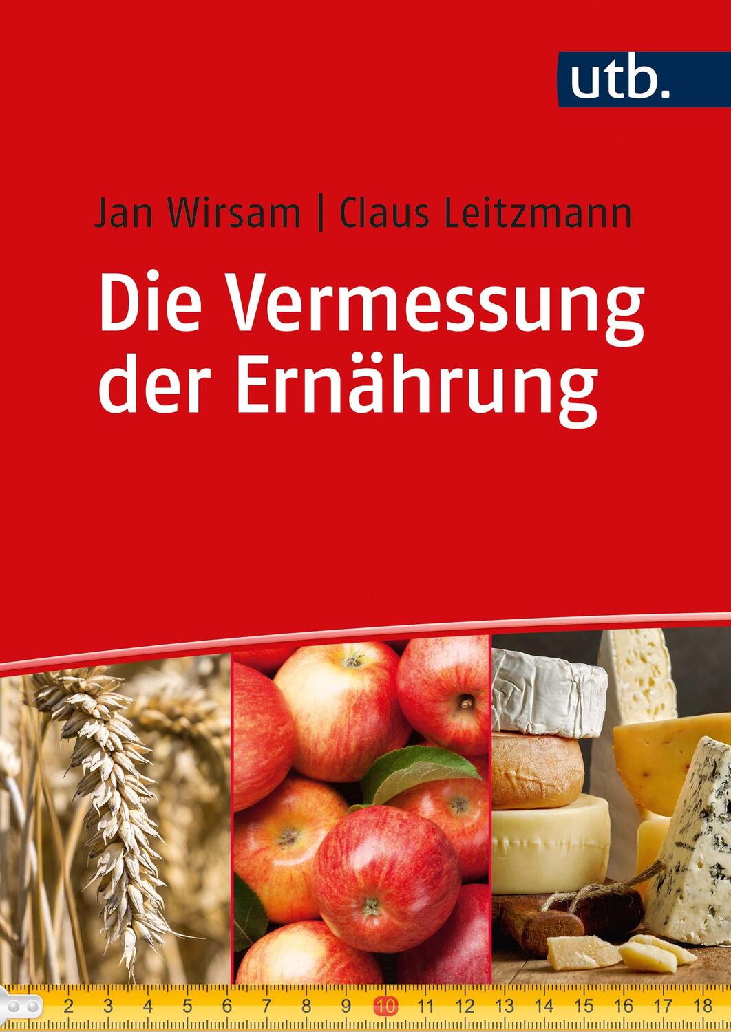Cover: 9783825253929 | Die Vermessung der Ernährung | Jan Wirsam (u. a.) | Taschenbuch | 2022