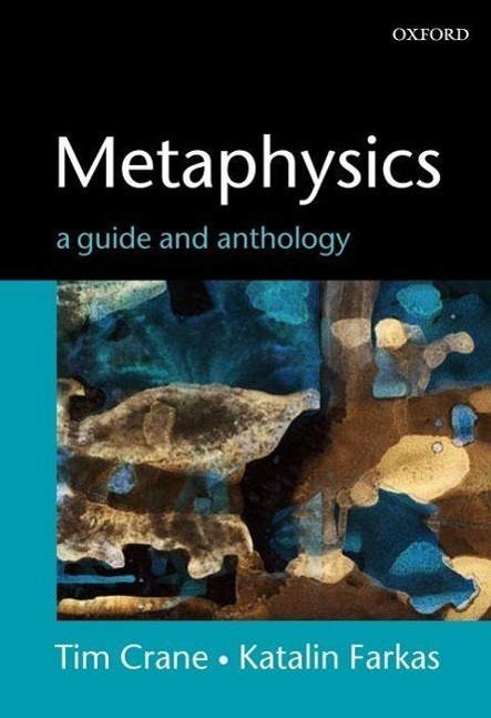 Cover: 9780199261970 | Metaphysics: A Guide and Anthology | A Guide and Anthology | Buch