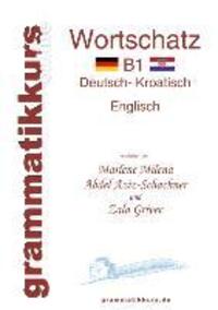 Cover: 9783732256716 | Wörterbuch Deutsch - Kroatisch - Englisch Niveau B1 | Aziz-Schachner