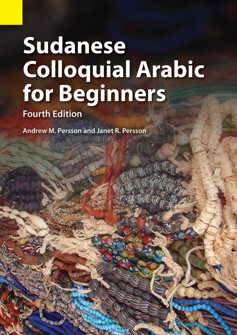 Cover: 9781556713781 | Sudanese Colloquial Arabic for Beginners | Andrew M. Persson (u. a.)
