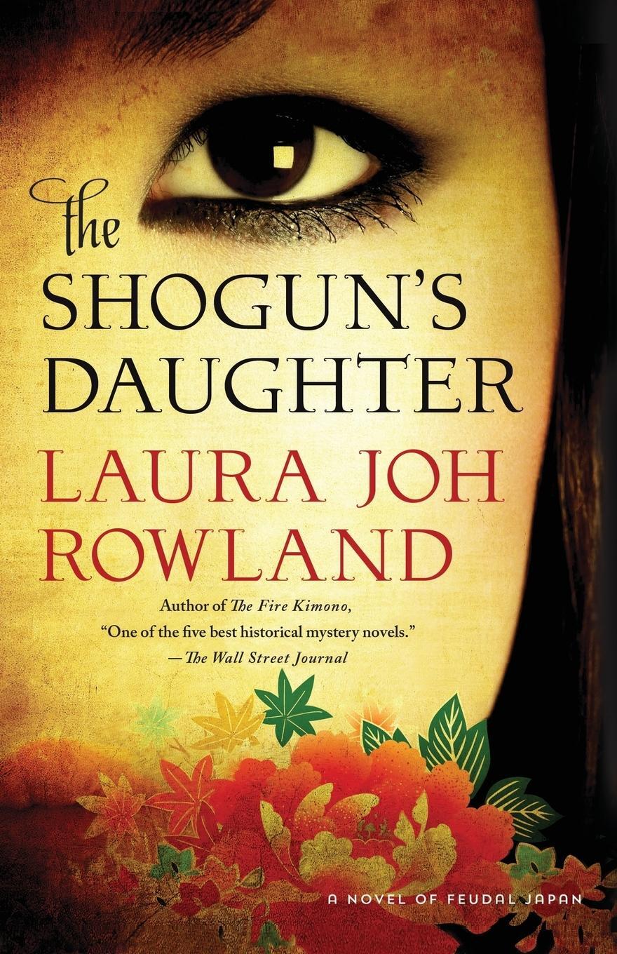 Cover: 9781250049346 | Shogun's Daughter | Laura Joh Rowland | Taschenbuch | Paperback | 2014