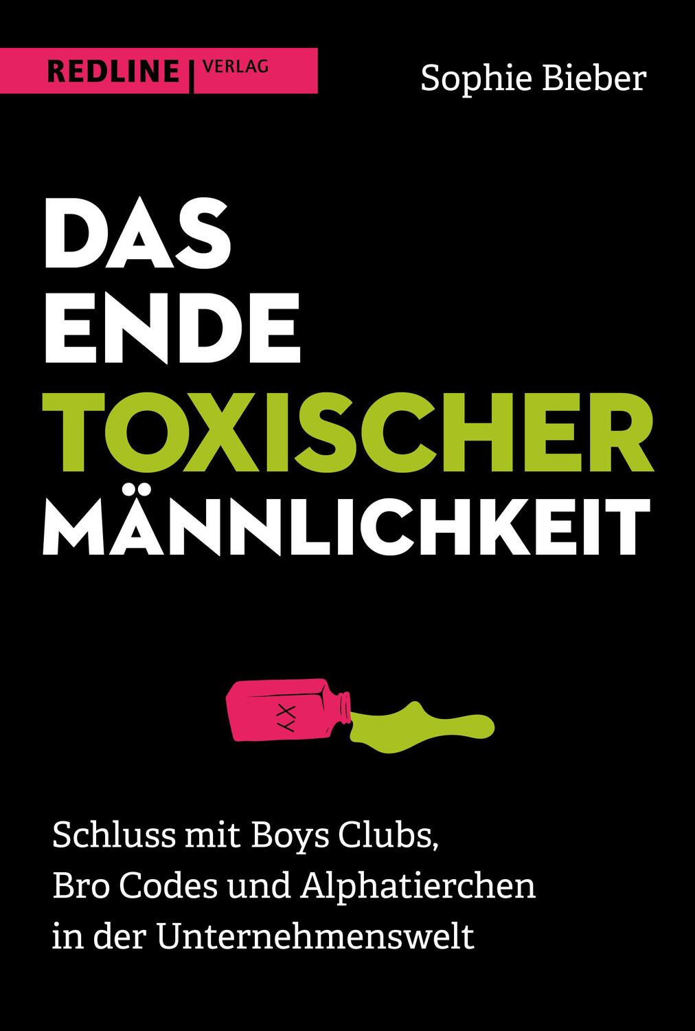 Cover: 9783868819656 | Das Ende toxischer Männlichkeit | Sophie Bieber | Buch | 224 S. | 2024