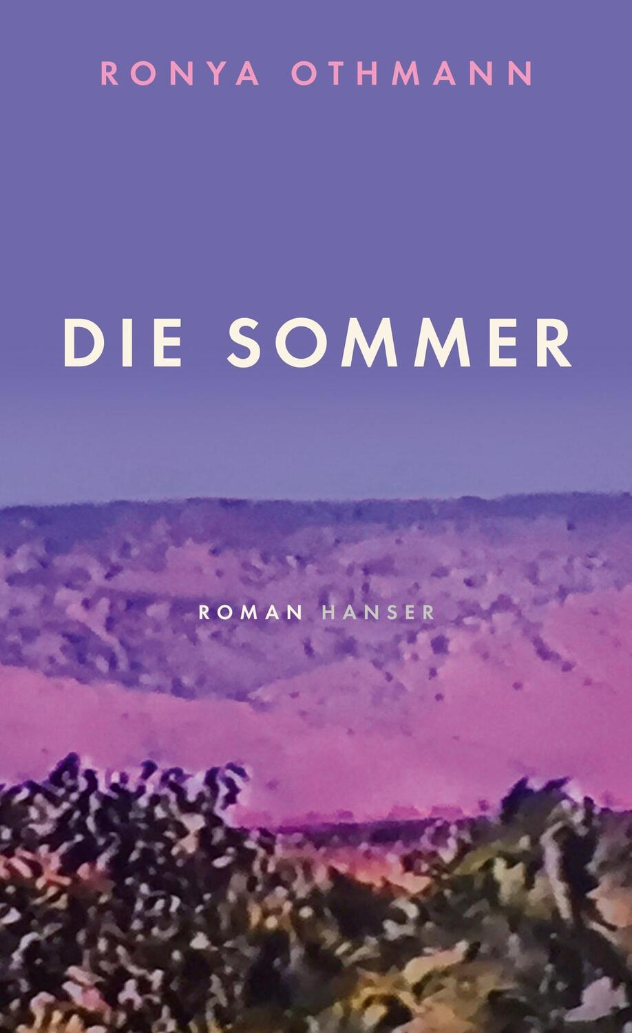 Cover: 9783446267602 | Die Sommer | Roman | Ronya Othmann | Buch | Deutsch | 2020
