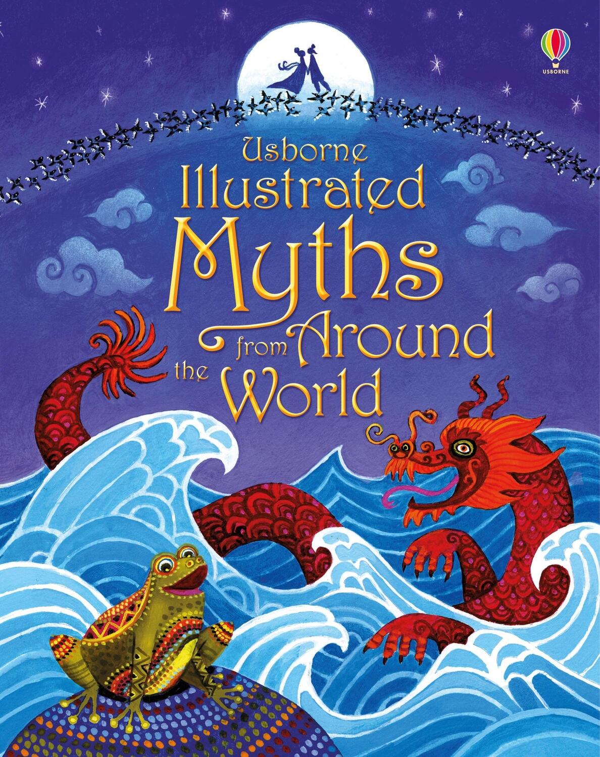 Cover: 9781409596738 | Illustrated Myths from Around the World | Usborne | Buch | 256 S.