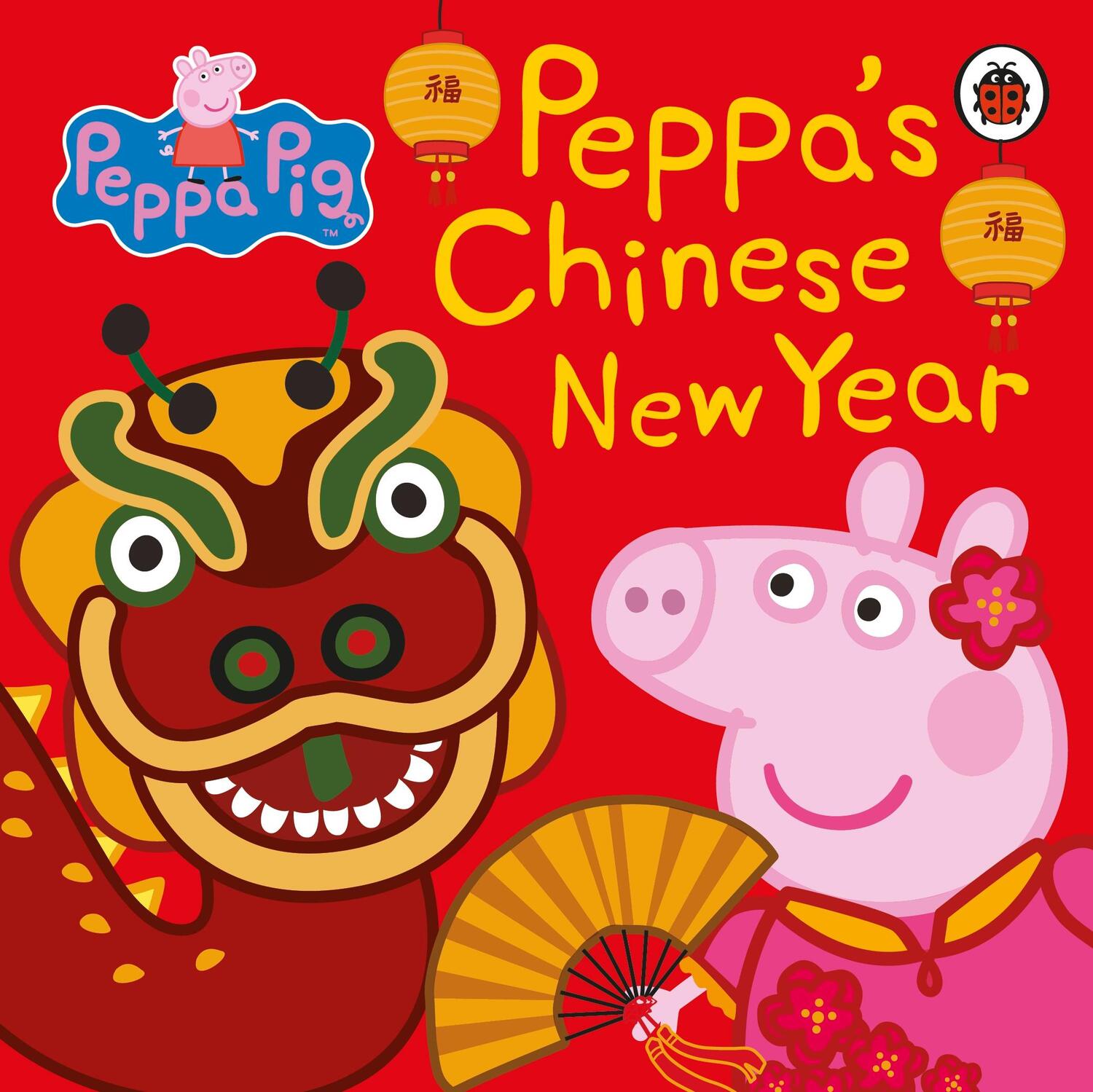 Cover: 9780241359877 | Peppa Pig: Peppa Pig: Chinese New Year | Peppa Pig | Peppa Pig | 2018