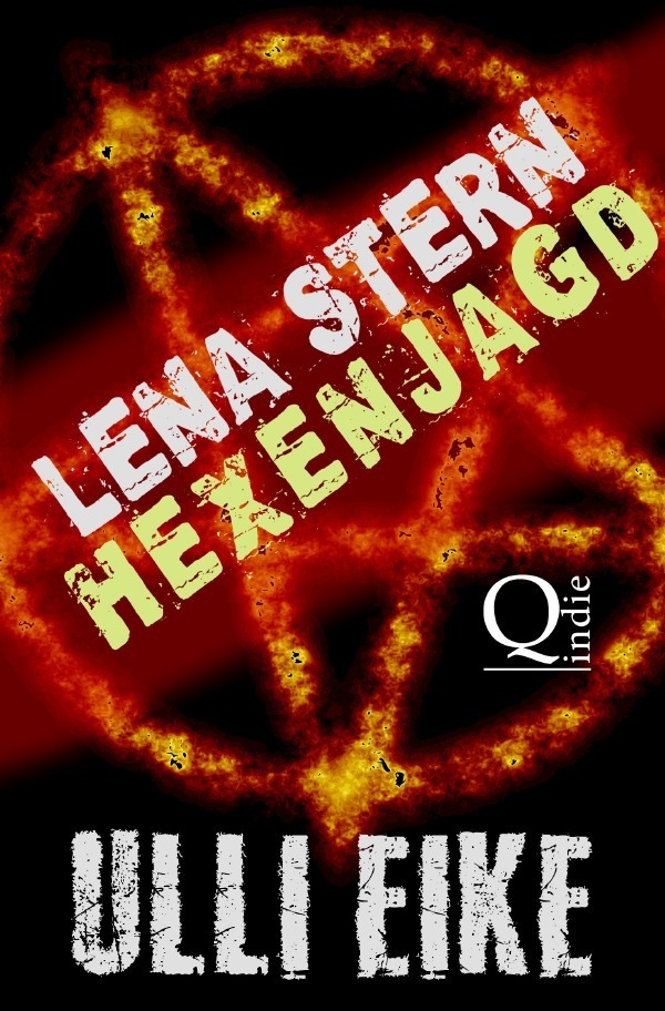 Cover: 9783745048100 | Lena Stern: Hexenjagd | Thriller | Ulli Eike | Taschenbuch | 348 S.