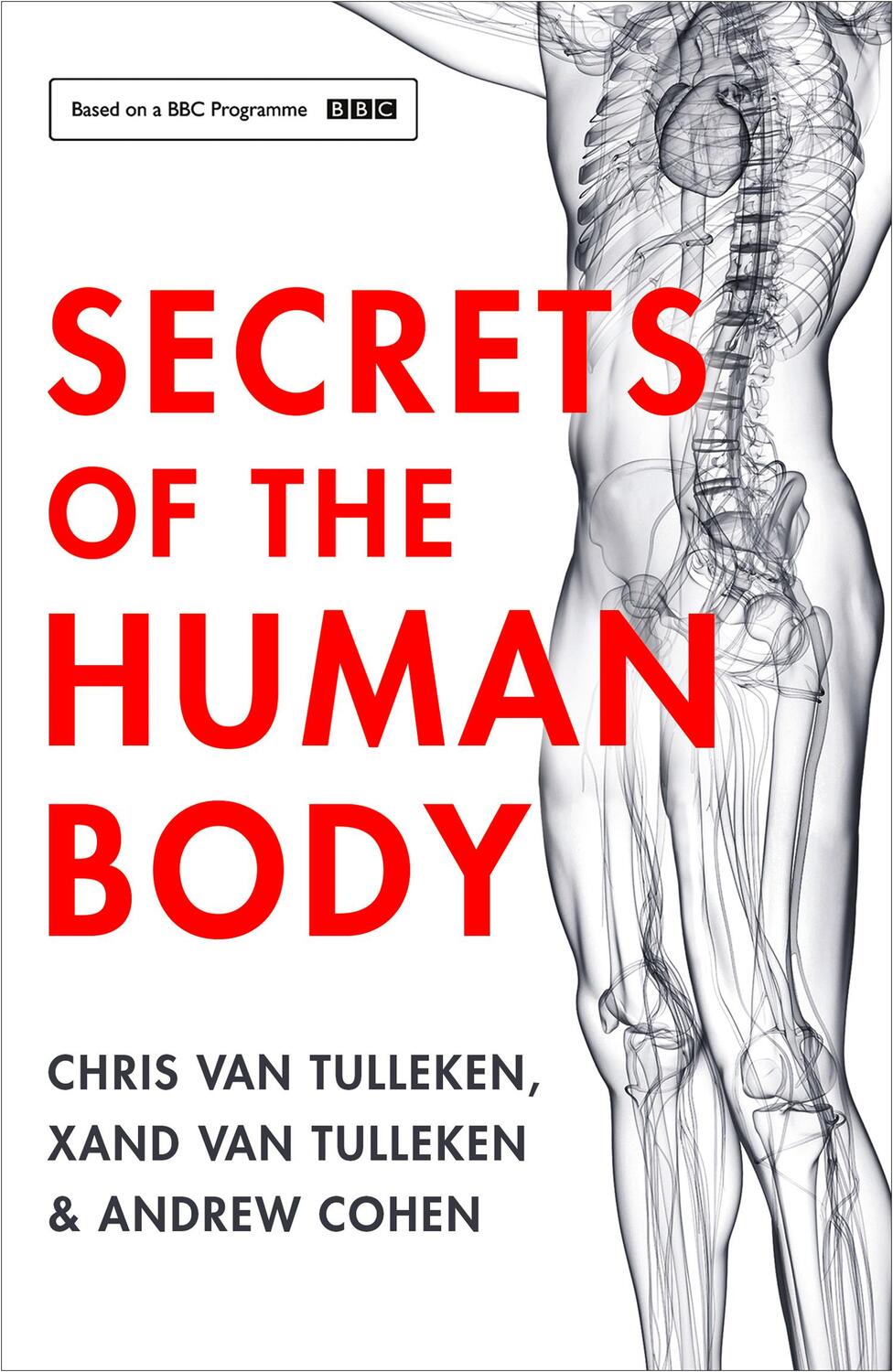 Cover: 9780008256562 | Secrets of the Human Body | Chris van Tulleken (u. a.) | Taschenbuch