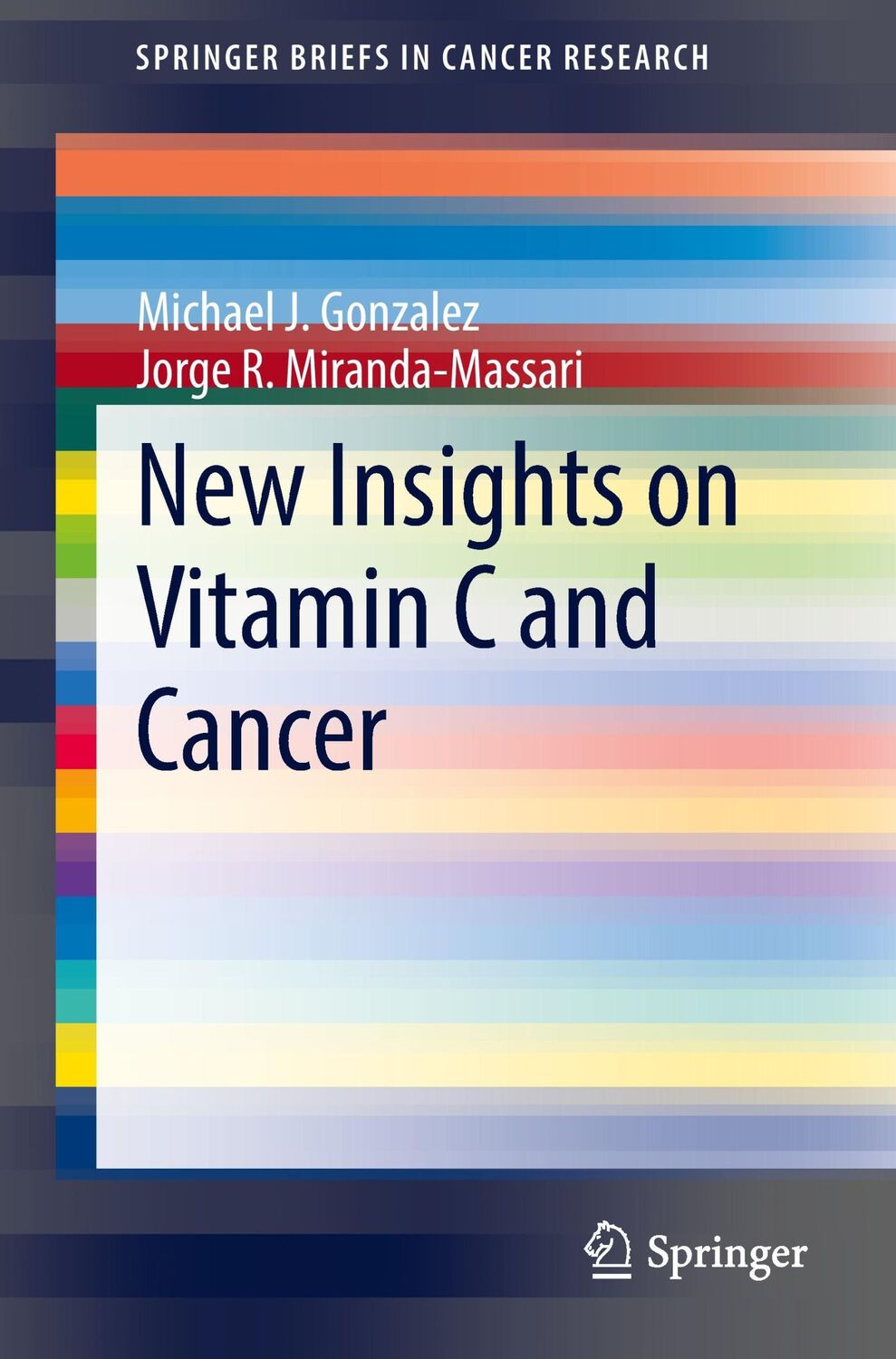 Cover: 9781493918898 | New Insights on Vitamin C and Cancer | Miranda-Massari (u. a.) | Buch