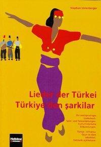 Cover: 9783900590352 | Lieder der Türkei/Türkiye' den sarkilar | Stefan Unterberger | Buch