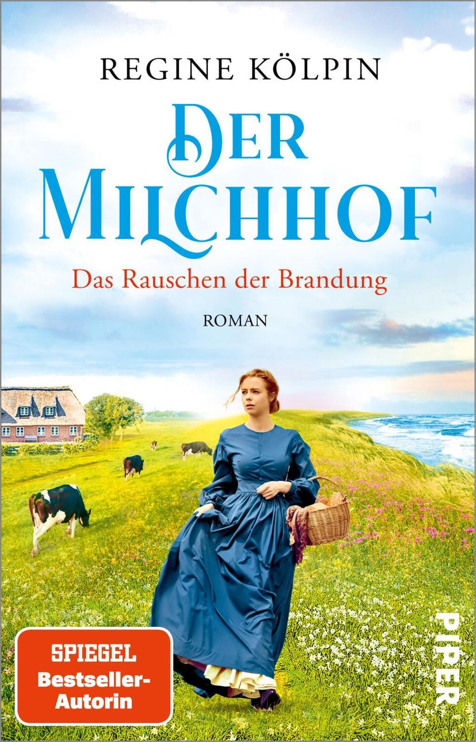 Cover: 9783492318815 | Der Milchhof - Das Rauschen der Brandung | Regine Kölpin | Taschenbuch