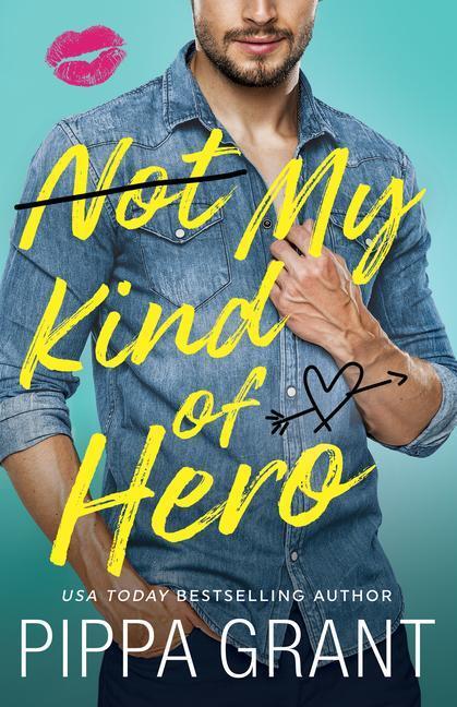 Cover: 9781662513329 | Not My Kind of Hero | EAN 9781662513329